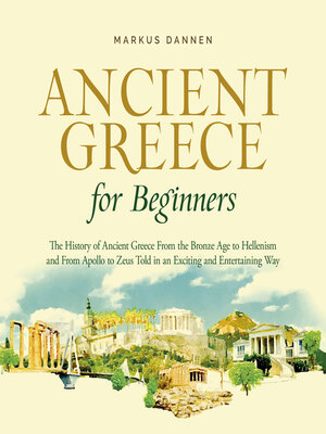cover image of Ancient Greece for Beginners